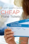 Guide to getting cheap plane tickets