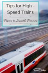 Tips for taking high speed trains Paris France