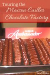 The Maison Cailler Chocolate Factory Tour