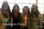 The Travel Chicks arriving in Paris